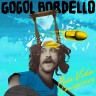GOGOL BORDELLO - PURE VIDA CONSPIRACY