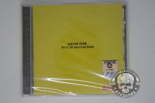 GRAND FUNK - WE'RE AN AMERICAN BAND