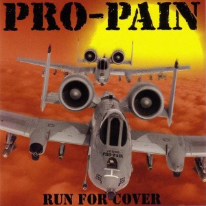 PRO-PAIN - RUN FOR COVER