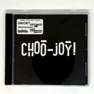 CHOO-JOY! (AMATORY, JANE AIR и др.)