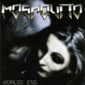 MOSHQUITO - WORLDS END