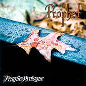PROPHET - FRAGILE PROLOGUE