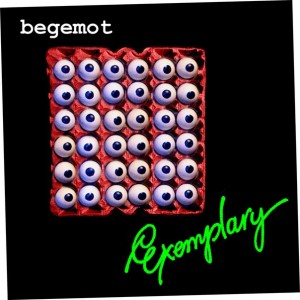BEGEMOT - EXEMPLARY