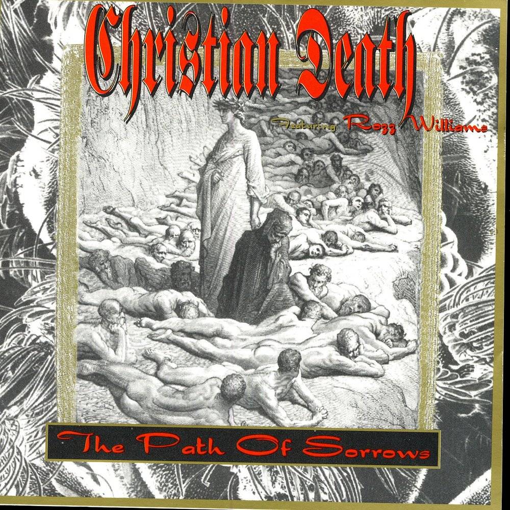 CHRISTIAN DEATH - PATH OF SORROWS