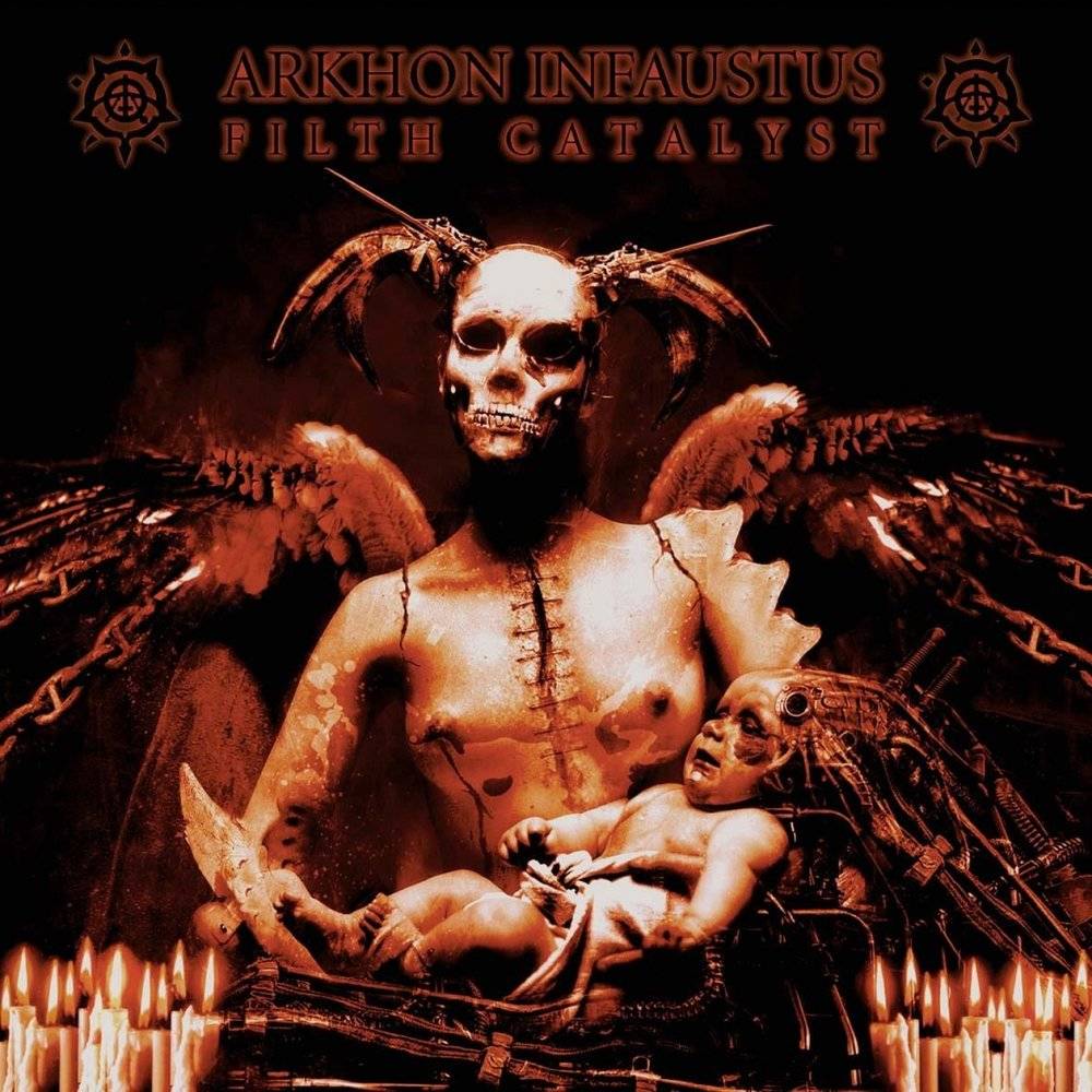 ARKHON INFAUSTUS - FILTH CATALYST