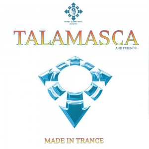 TALAMASCA - MADE IN TRANCE