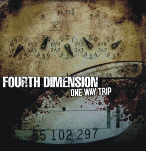 FOURTH DIMENSION - ONE WAY TRIP