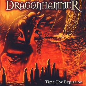 DRAGONHAMMER - TIME FOR EXPIATION