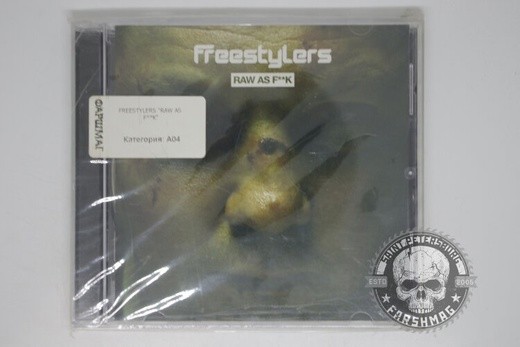 FREESTYLERS - RAW AS F**K