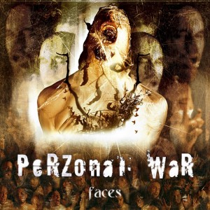 PERZONAL WAR - FACES