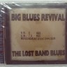 BIG BLUES REVIVAL - THE LOST BAND BLUES