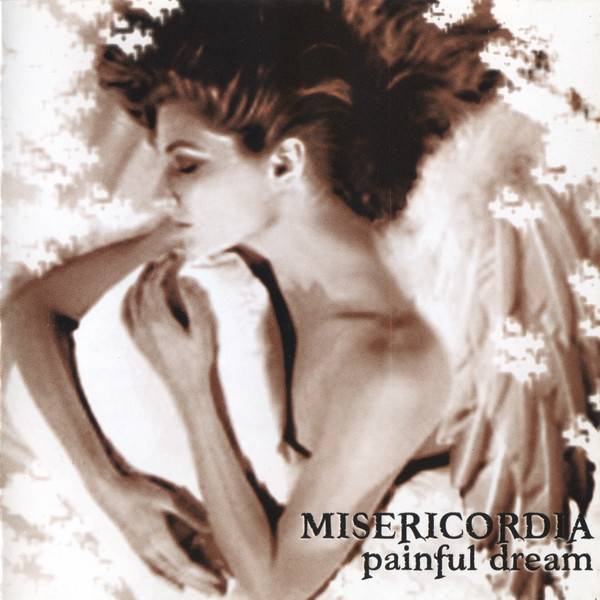 MISERICORDIA - PAINFUL DREAM 