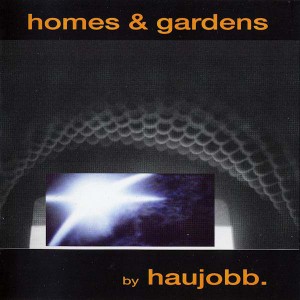 HAUJOBB - HOMES & GARDENS