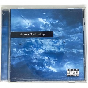 COLD OWN - FREAK OUT UP